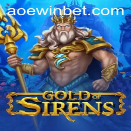 GoldofSirens: An In-Depth Dive into the Mesmerizing World of AOEWIN's Newest Adventure