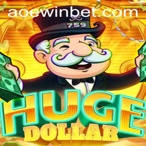 Exploring the Fascinating World of HugeDollar: AOEWIN Edition